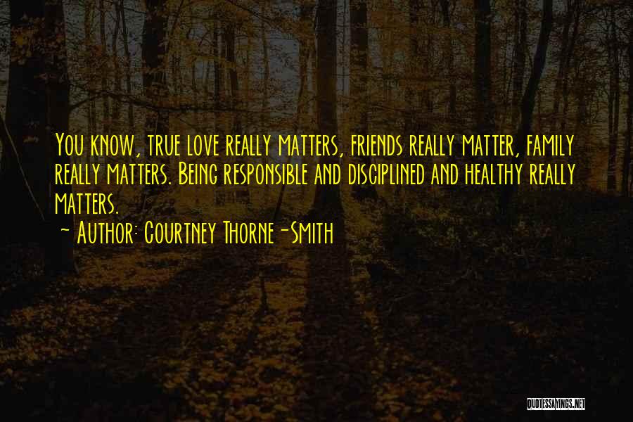 Courtney Thorne-Smith Quotes 942695