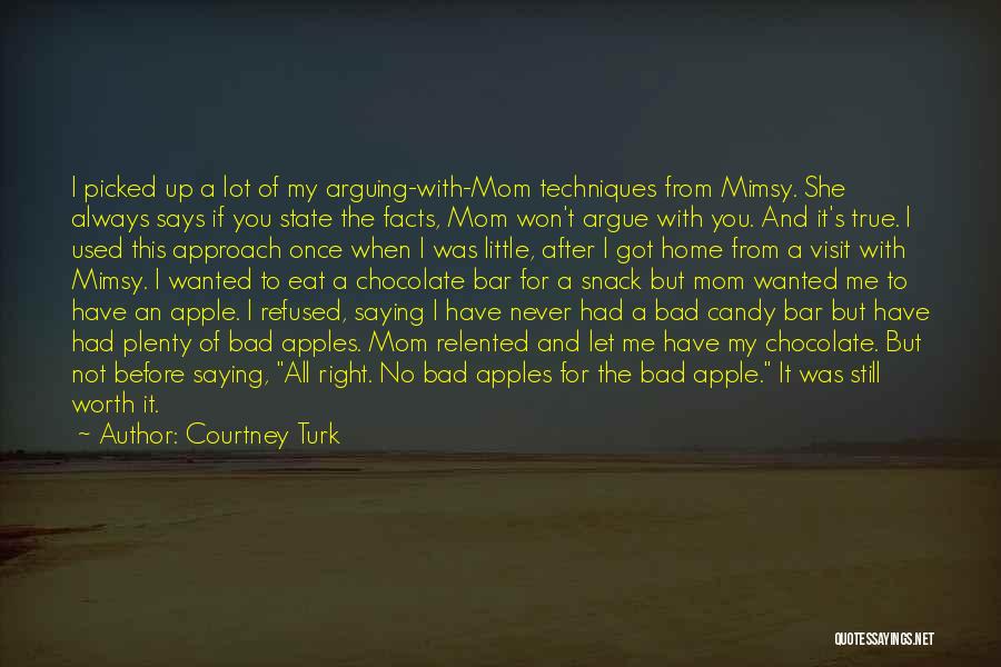 Courtney Turk Quotes 1255740