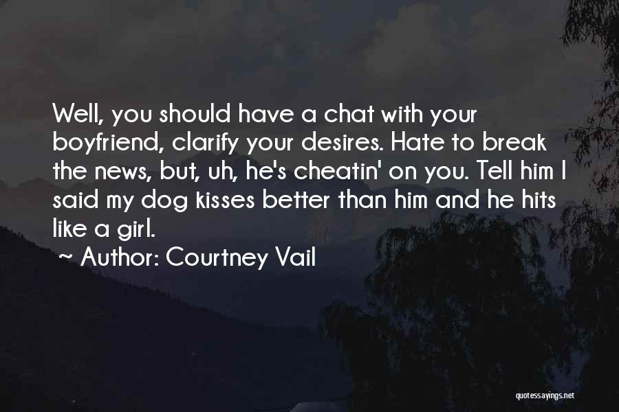 Courtney Vail Quotes 324412