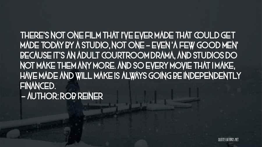 Courtroom Movie Quotes By Rob Reiner