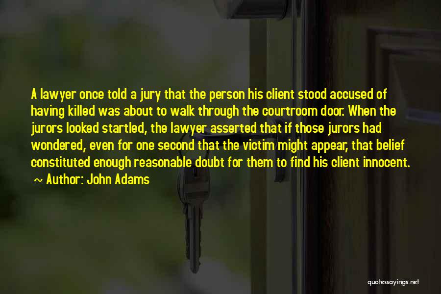 Courtroom Quotes By John Adams