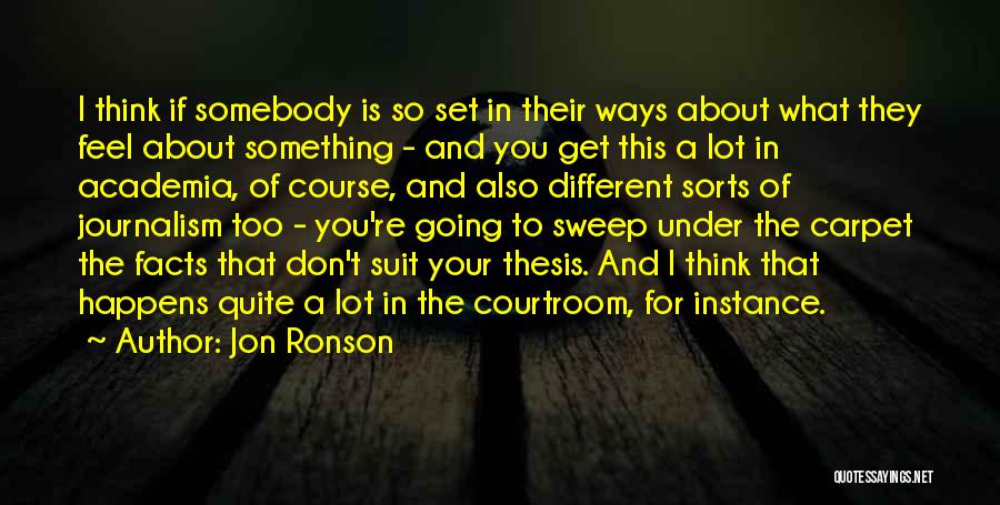 Courtroom Quotes By Jon Ronson