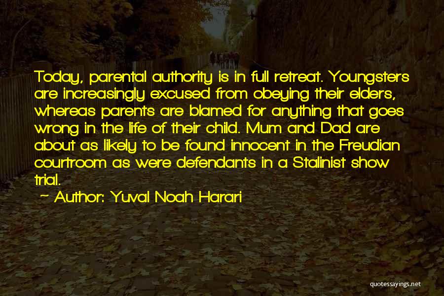 Courtroom Trial Quotes By Yuval Noah Harari