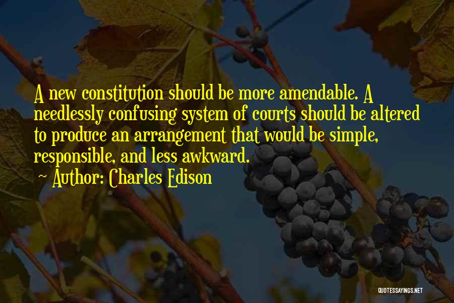 Courts Quotes By Charles Edison