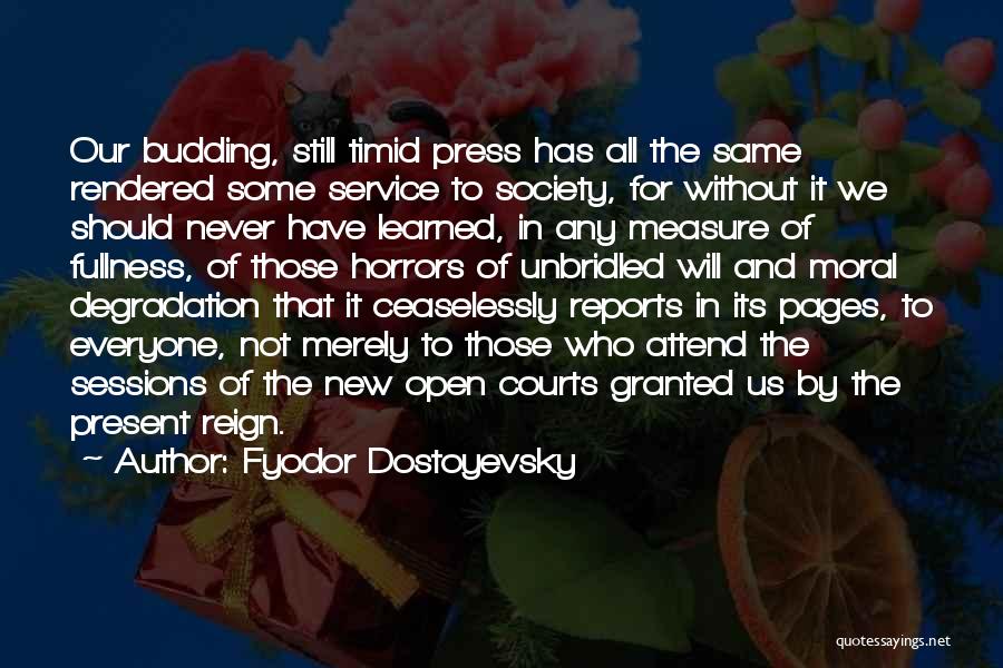 Courts Quotes By Fyodor Dostoyevsky