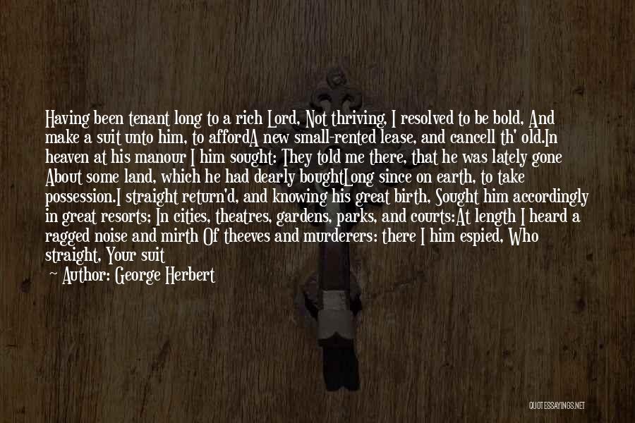 Courts Quotes By George Herbert