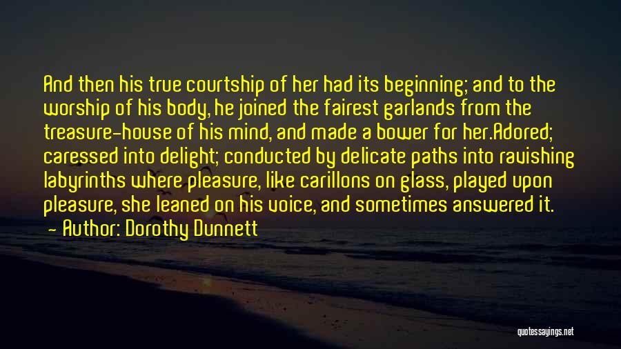 Courtship Quotes By Dorothy Dunnett