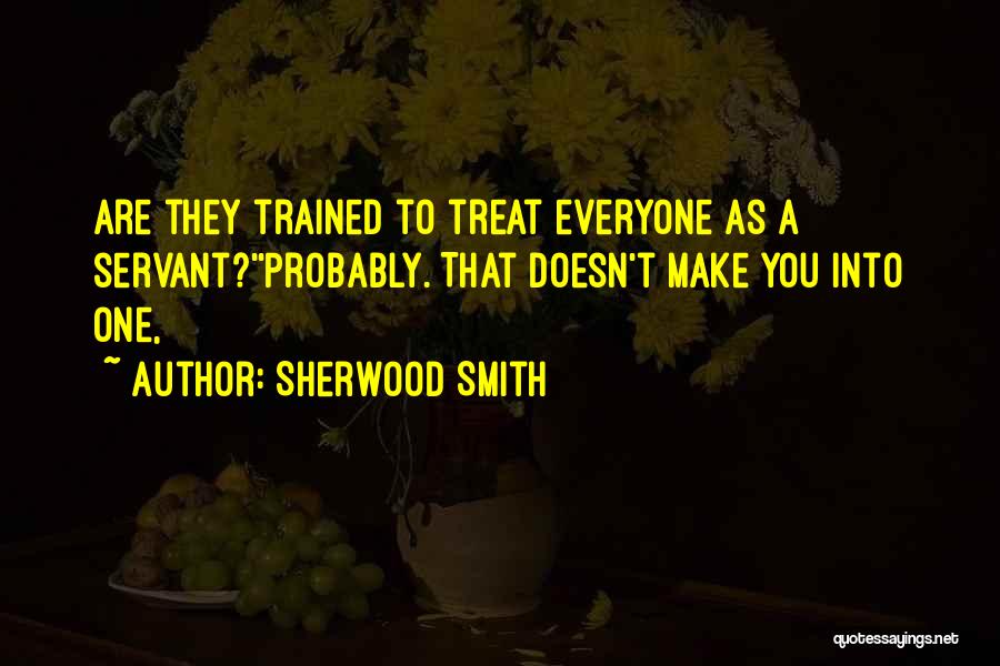 Courtship Quotes By Sherwood Smith