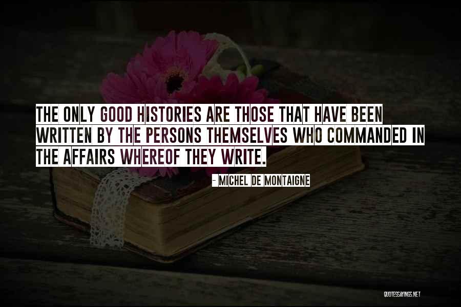 Courtyards Of Roses Quotes By Michel De Montaigne Courtyards Of Roses Quotes By Michel De Montaigne