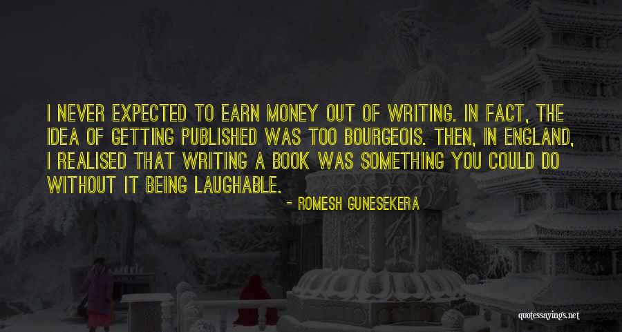 Courtyards Of Roses Quotes By Romesh Gunesekera Courtyards Of Roses Quotes By Romesh Gunesekera