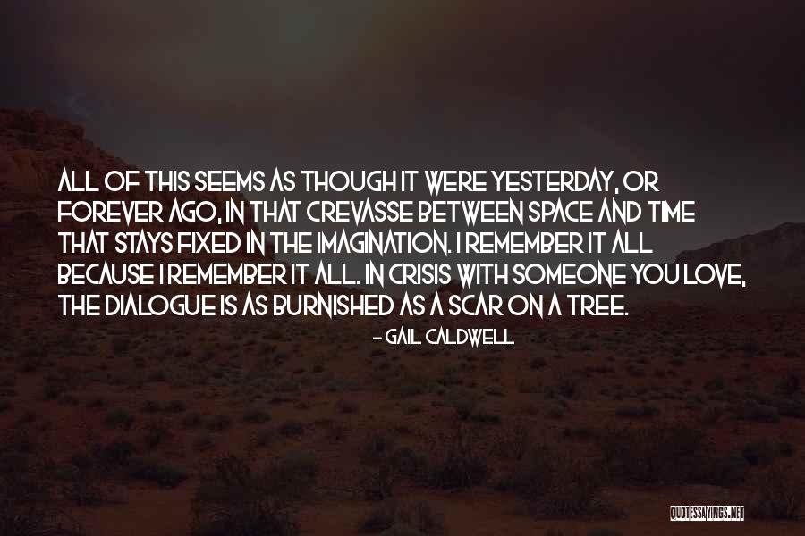 Cousar Quotes By Gail Caldwell