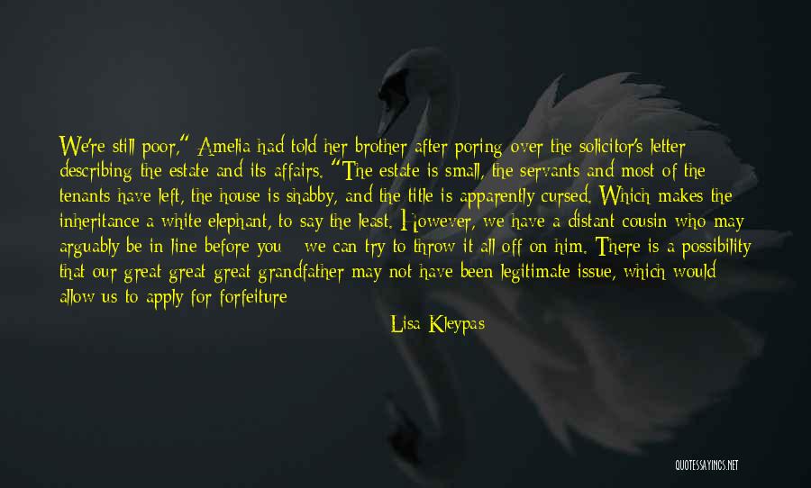 Cousin And Brother Quotes By Lisa Kleypas Cousin And Brother Quotes By Lisa Kleypas