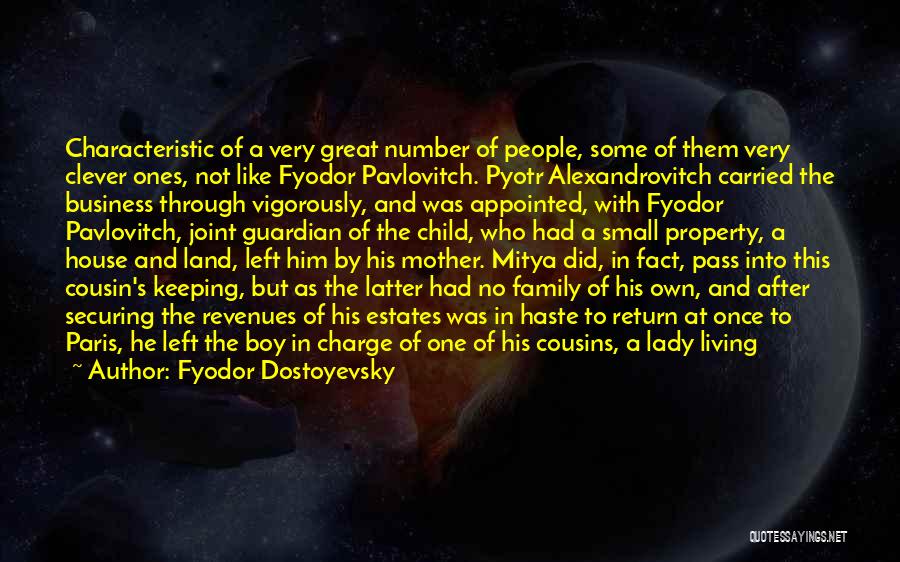 Cousin And Family Quotes By Fyodor Dostoyevsky