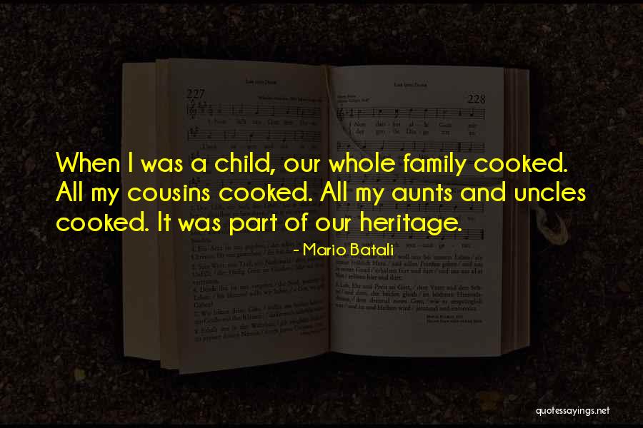 Cousin And Family Quotes By Mario Batali