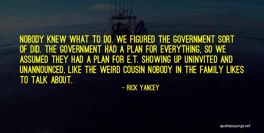 Cousin And Family Quotes By Rick Yancey