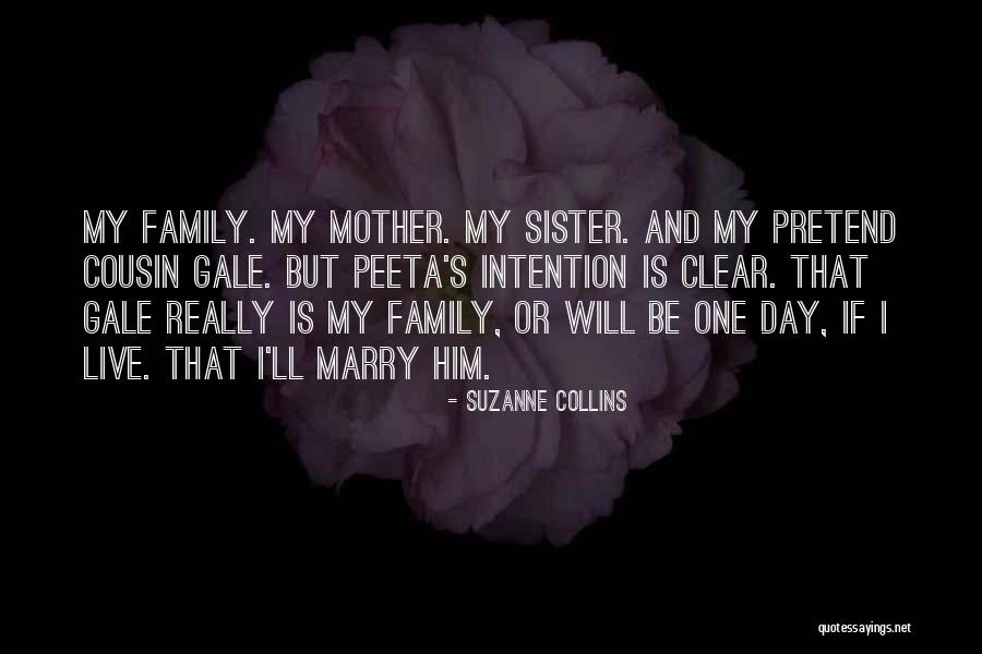 Cousin And Family Quotes By Suzanne Collins