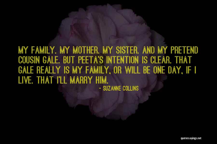 Cousin And Sister Quotes By Suzanne Collins