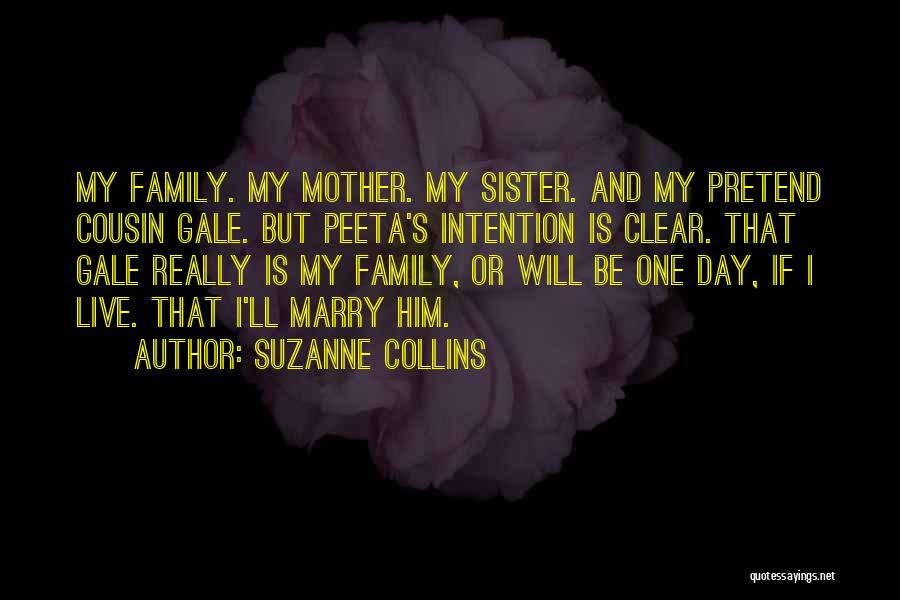 Cousin But Sister Quotes By Suzanne Collins
