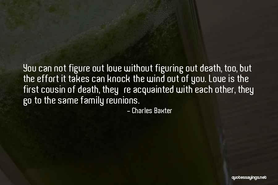 Top 29 Quotes & Sayings About Cousin Death