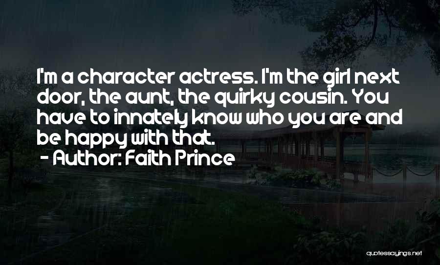 Cousin Quotes By Faith Prince
