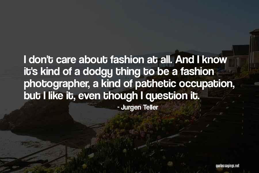 Cousin Sayings And Quotes By Jurgen Teller Cousin Sayings And Quotes By Jurgen Teller