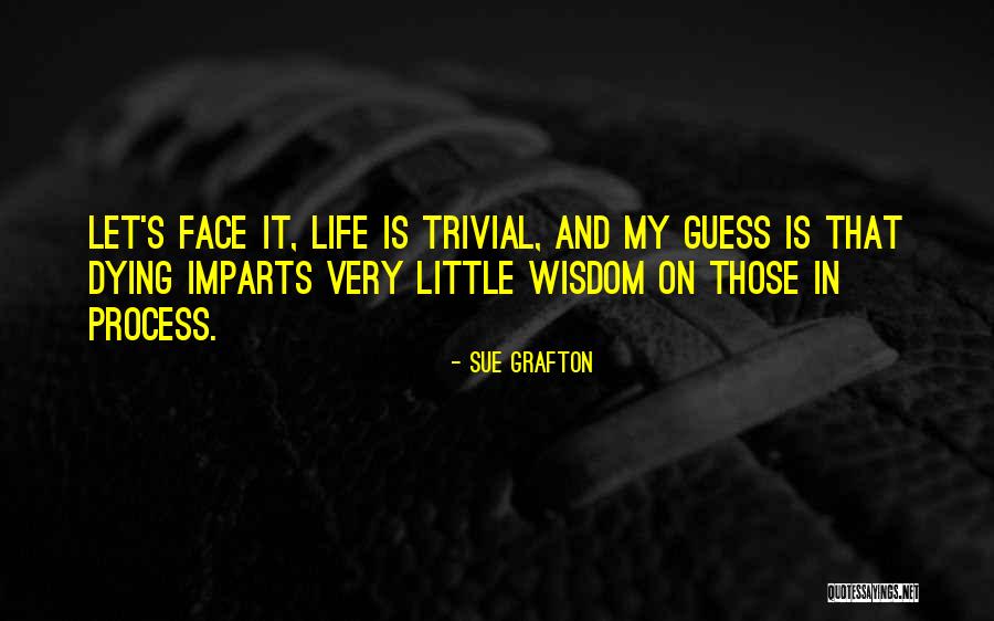 Cousin Sis Quotes By Sue Grafton Cousin Sis Quotes By Sue Grafton