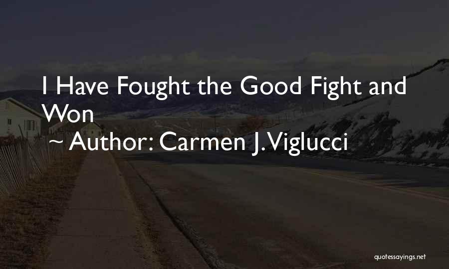 Cousins And Family Quotes By Carmen J. Viglucci