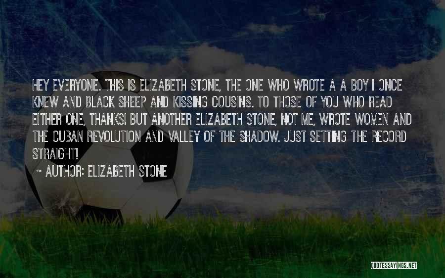 Cousins And Family Quotes By Elizabeth Stone