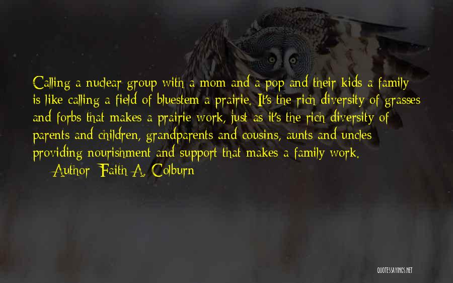 Cousins And Family Quotes By Faith A. Colburn