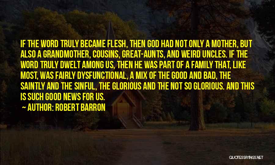 Cousins And Family Quotes By Robert Barron
