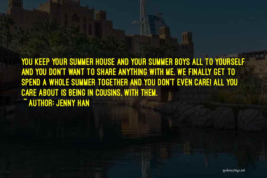 Cousins Get Together Quotes By Jenny Han