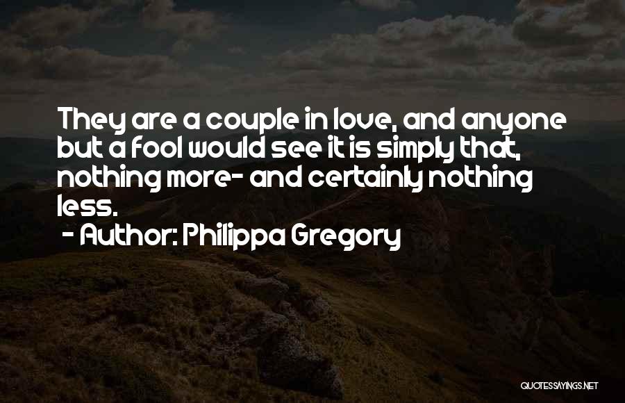 Cousins Love Quotes By Philippa Gregory