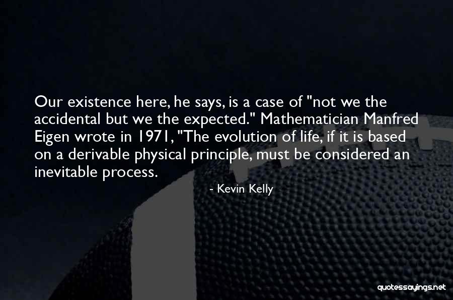Cousins Passing Away Quotes By Kevin Kelly Cousins Passing Away Quotes By Kevin Kelly