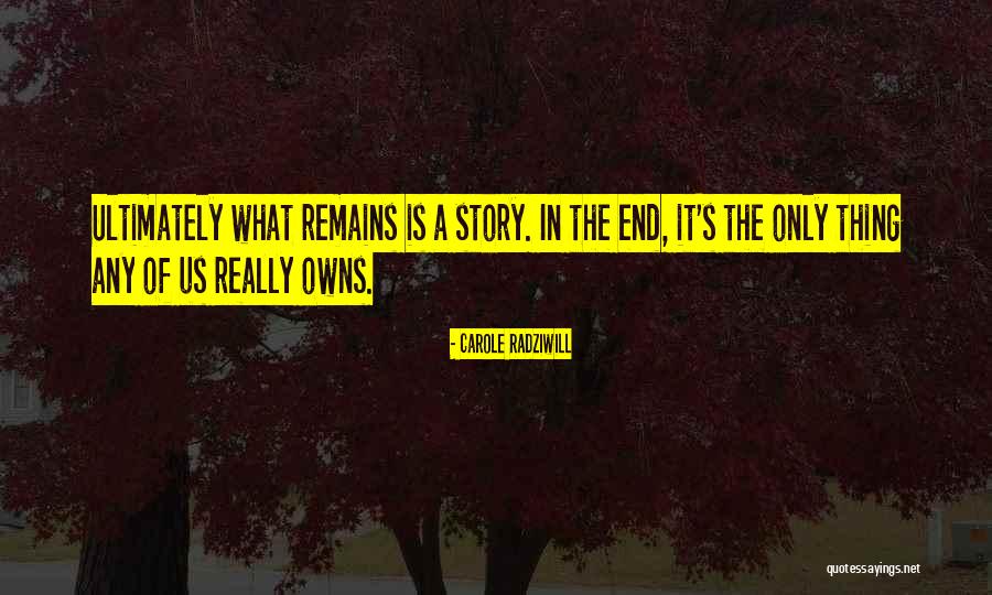 Couteaux Suisse Quotes By Carole Radziwill Couteaux Suisse Quotes By Carole Radziwill