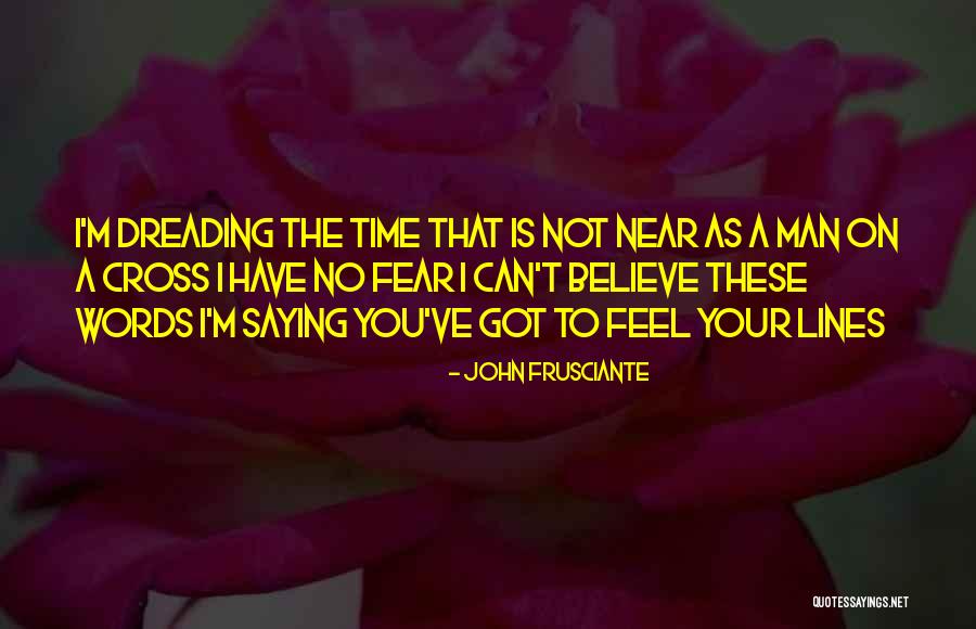 Couter Le Coran Quotes By John Frusciante Couter Le Coran Quotes By John Frusciante