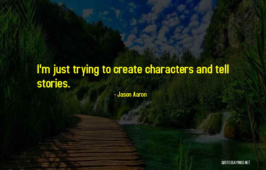 Coutume Tapis Quotes By Jason Aaron Coutume Tapis Quotes By Jason Aaron
