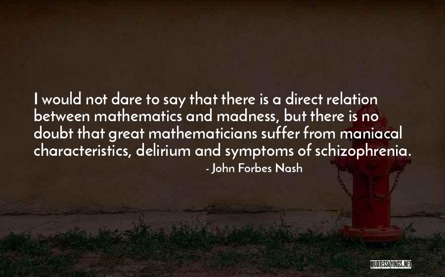 Coutumes Quotes By John Forbes Nash Coutumes Quotes By John Forbes Nash