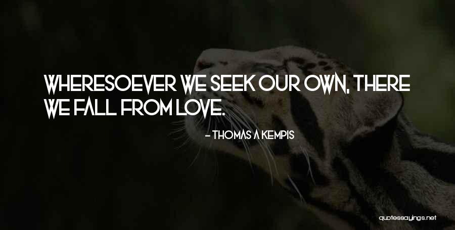 Coutures Flatlock Quotes By Thomas A Kempis