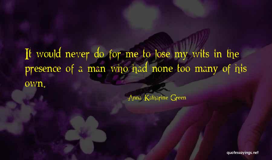 Couvercle Pot Quotes By Anna Katharine Green