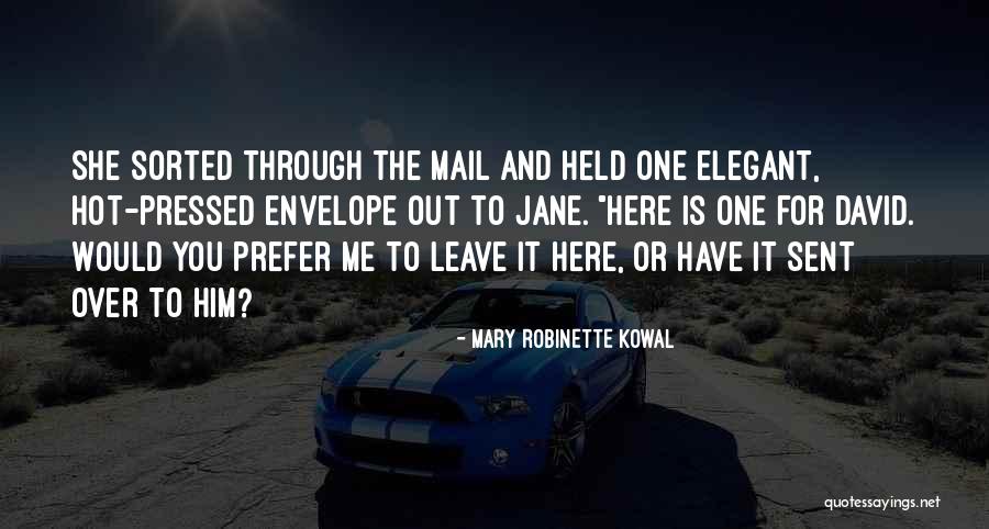 Couveuse Dentreprise Quotes By Mary Robinette Kowal Couveuse Dentreprise Quotes By Mary Robinette Kowal
