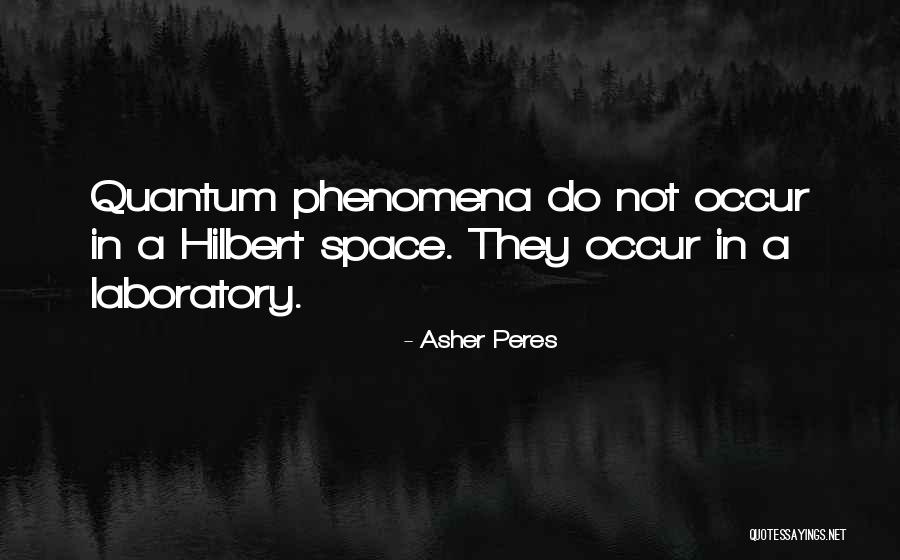 Couvreux 23 Quotes By Asher Peres Couvreux 23 Quotes By Asher Peres