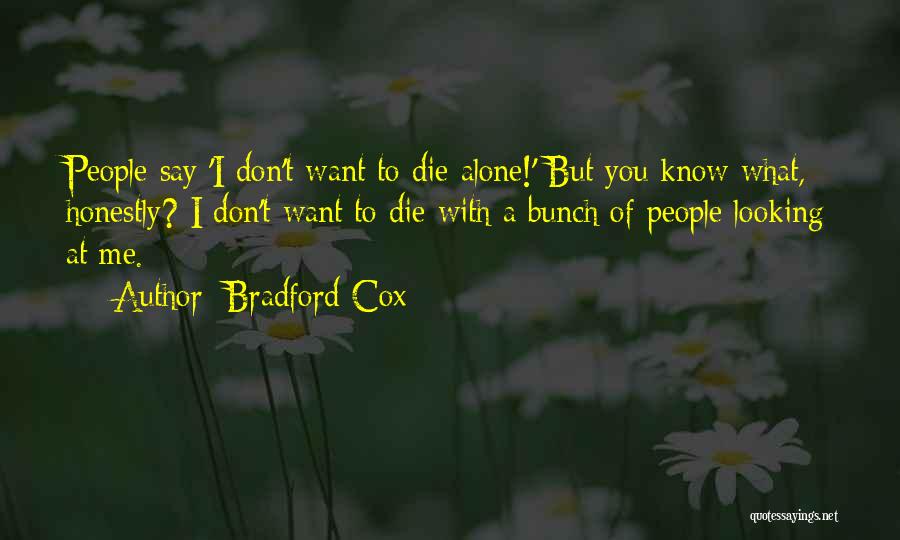 Couyons Port Quotes By Bradford Cox
