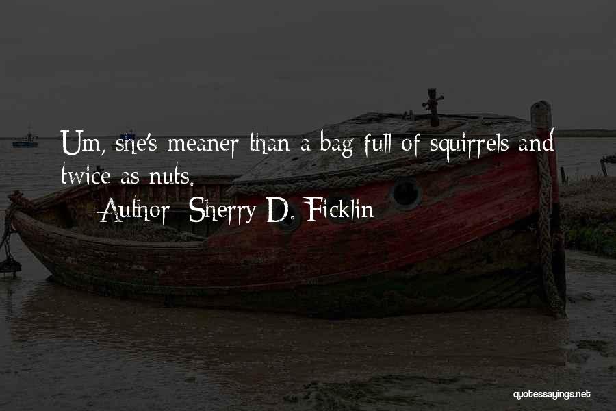 Couyons Port Quotes By Sherry D. Ficklin
