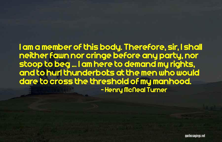 Couyons Quotes By Henry McNeal Turner Couyons Quotes By Henry McNeal Turner
