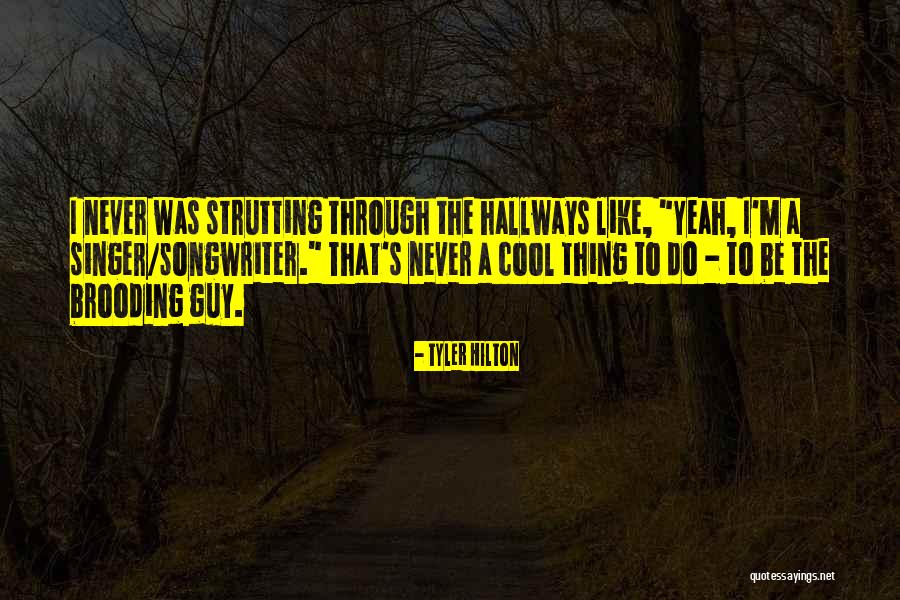 Covattas Brinton Quotes By Tyler Hilton Covattas Brinton Quotes By Tyler Hilton