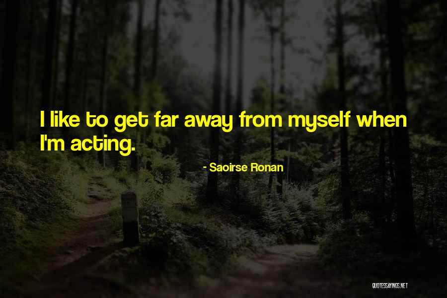 Covchurch Org Quotes By Saoirse Ronan Covchurch Org Quotes By Saoirse Ronan