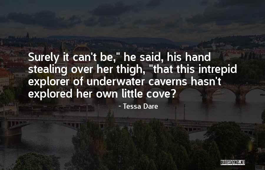 Cove Quotes By Tessa Dare Cove Quotes By Tessa Dare