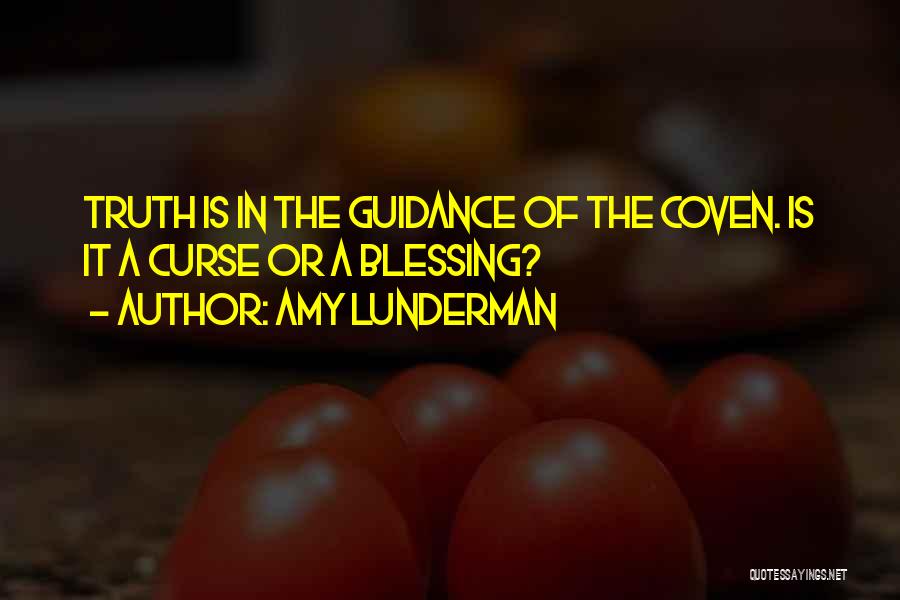 Coven Quotes By Amy Lunderman