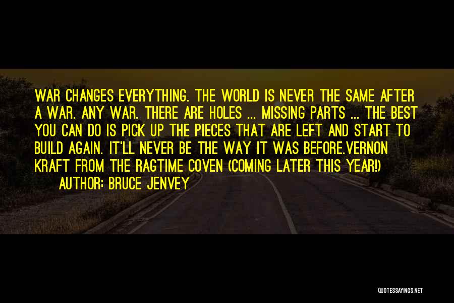 Coven Quotes By Bruce Jenvey