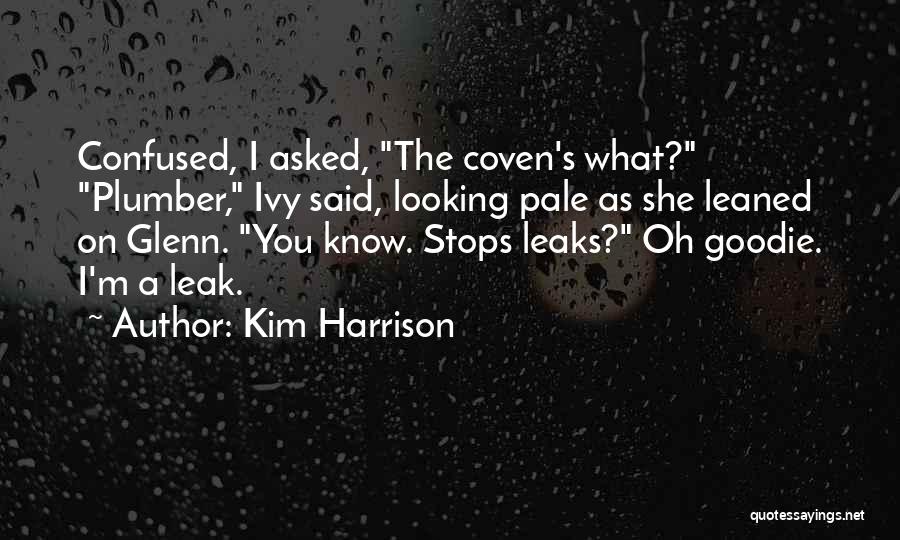 Coven Quotes By Kim Harrison